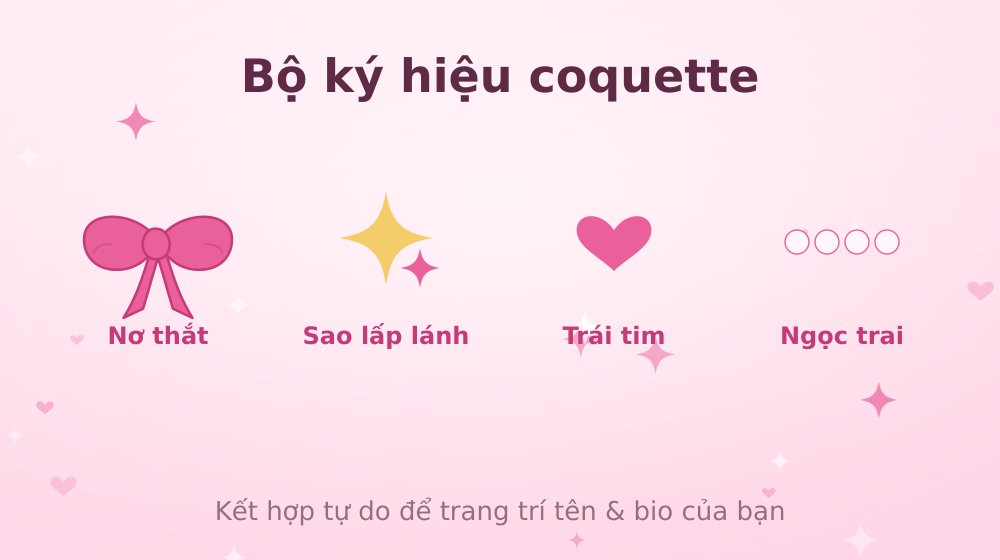 Bộ ký hiệu coquette: nơ, sao lấp lánh, trái tim, ngọc trai