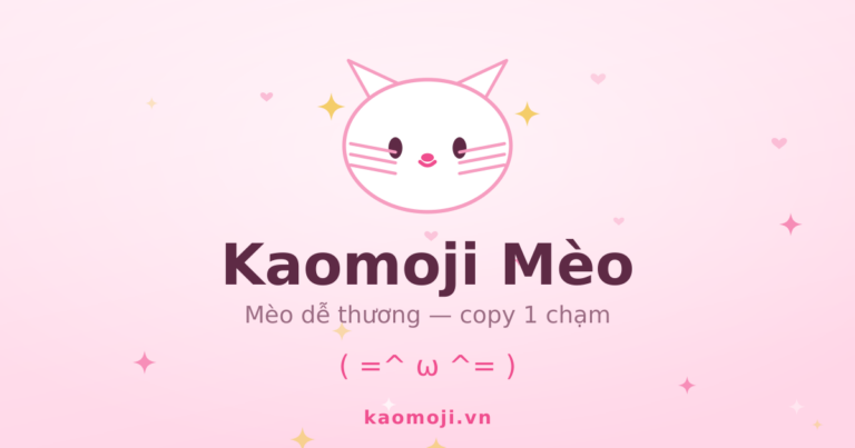 Kaomoji Mèo (=^・ω・^=) — Copy 1 chạm