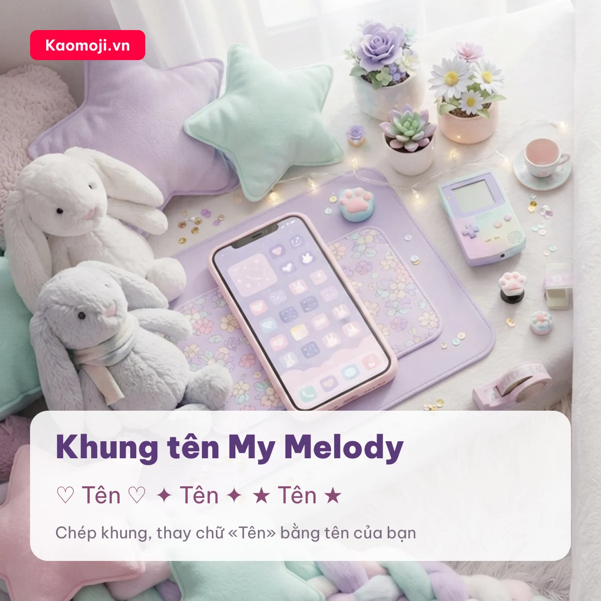 Khung tên My Melody bằng kí tự đặc biệt, thay chữ Tên bằng tên của bạn