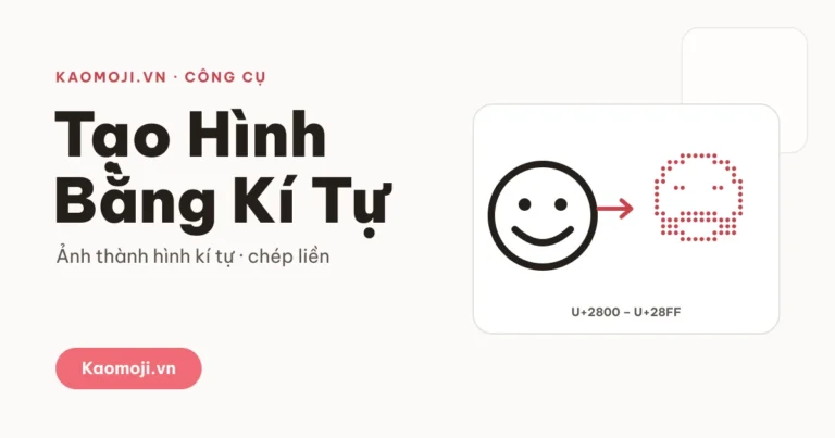 Tạo Chữ Ảnh Bằng Ký Tự Braille: Chuyển Ảnh Thành Text, Copy Liền